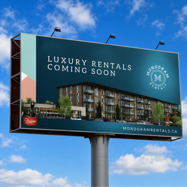 Luxury rentals coming soon real estate outdoor billboard advertising — Blair and Co. real estate lease-up marketing Regina